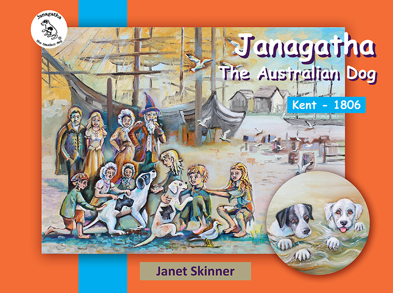 Janagatha - The Australian Dog by Janet Skinner Author